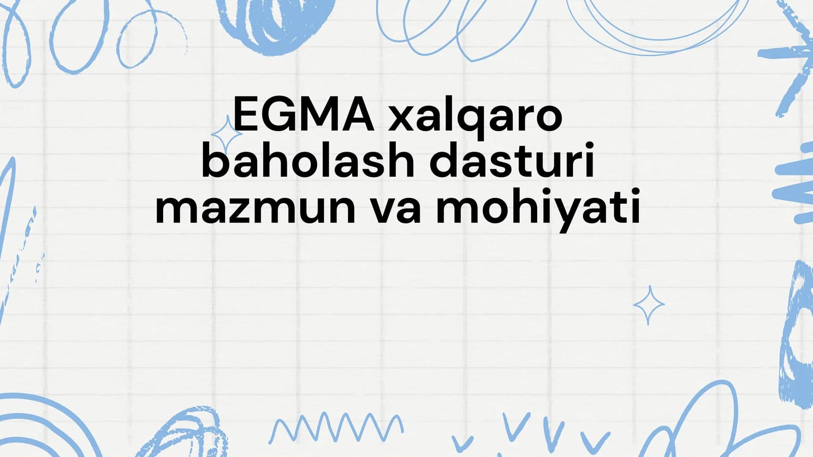 EGMA xalqaro baholash dasturi