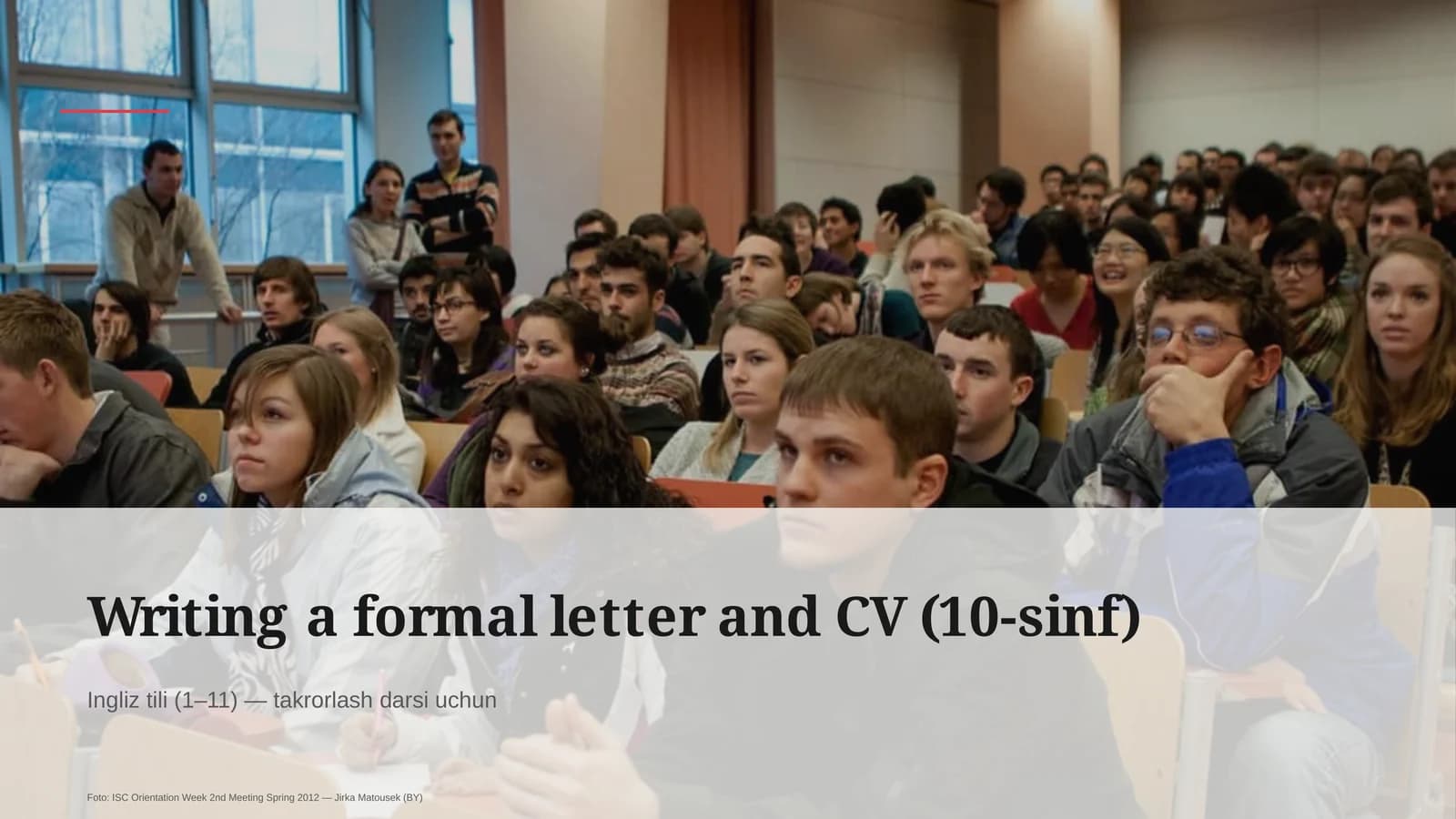 Writing a formal letter and CV (10-sinf)