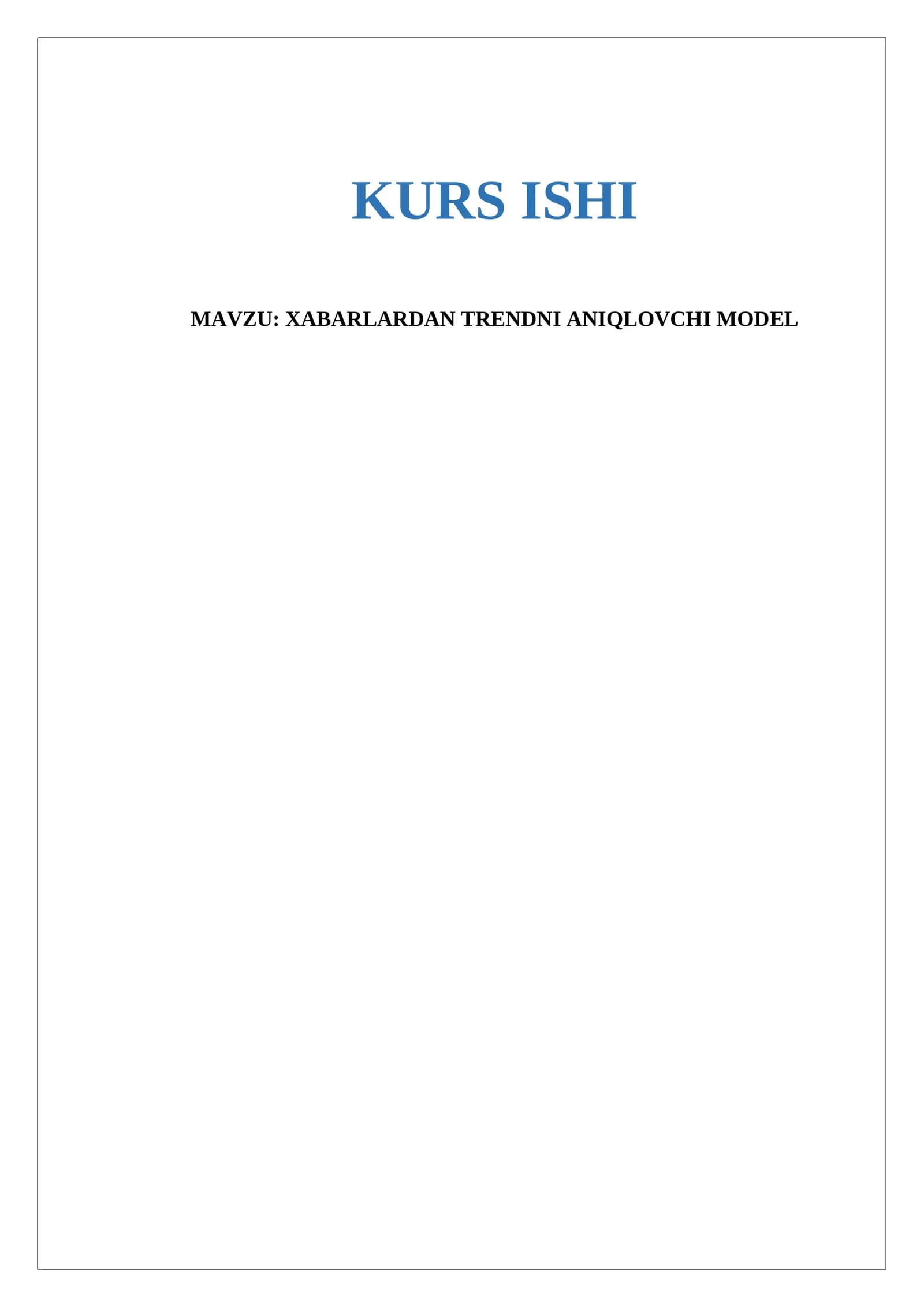 XABARLARDAN TRENDNI ANIQLOVCHI MODEL