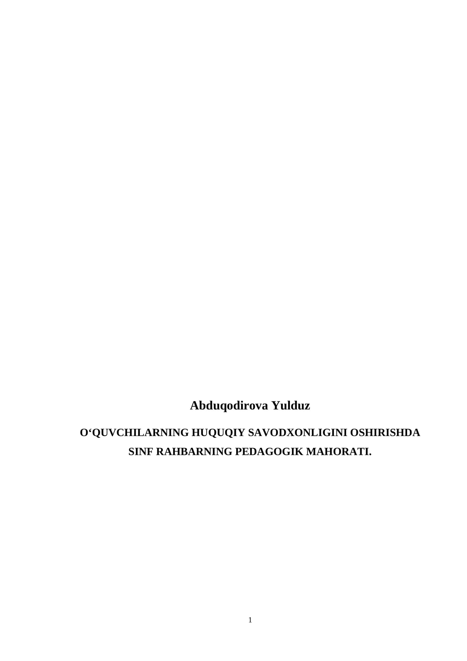 O‘QUVCHILARNING HUQUQIY SAVODXONLIGINI OSHIRISHDA SINF RAHBARNING PEDAGOGIK MAHORATI