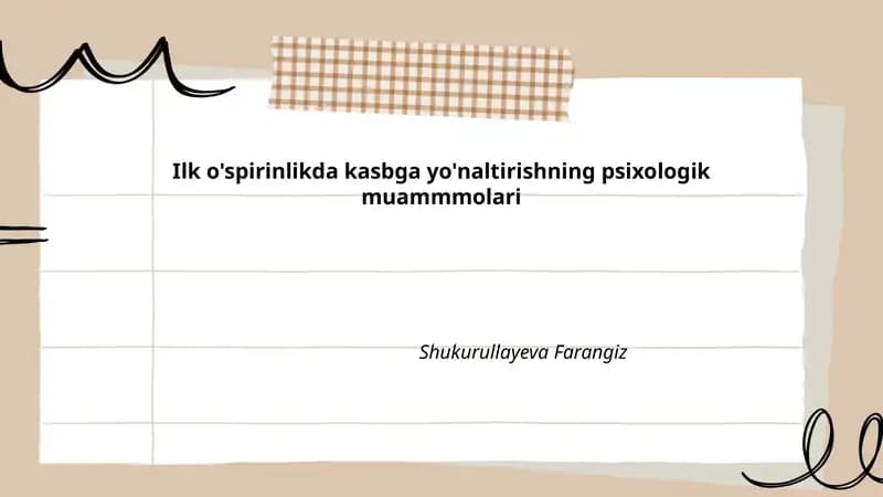 Ilk o'spirinlikda kasbga yo'naltirishning psixologik muammmolari