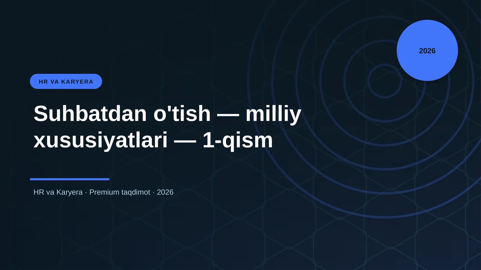 Suhbatdan o'tish — milliy xususiyatlari — 1-qism