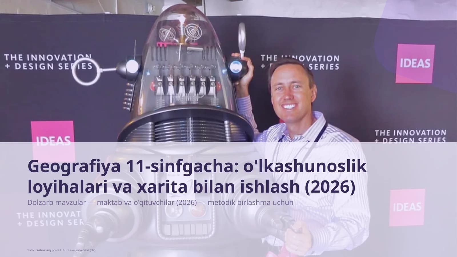 Geografiya 11-sinfgacha: o'lkashunoslik loyihalari va xarita bilan ishlash