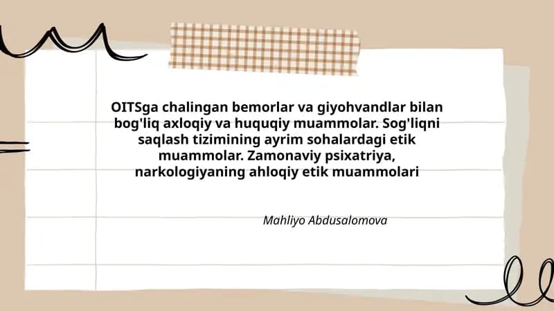 OITSga chalingan bemorlar va giyohvandlar bilan bog'liq axloqiy va huquqiy muammolar