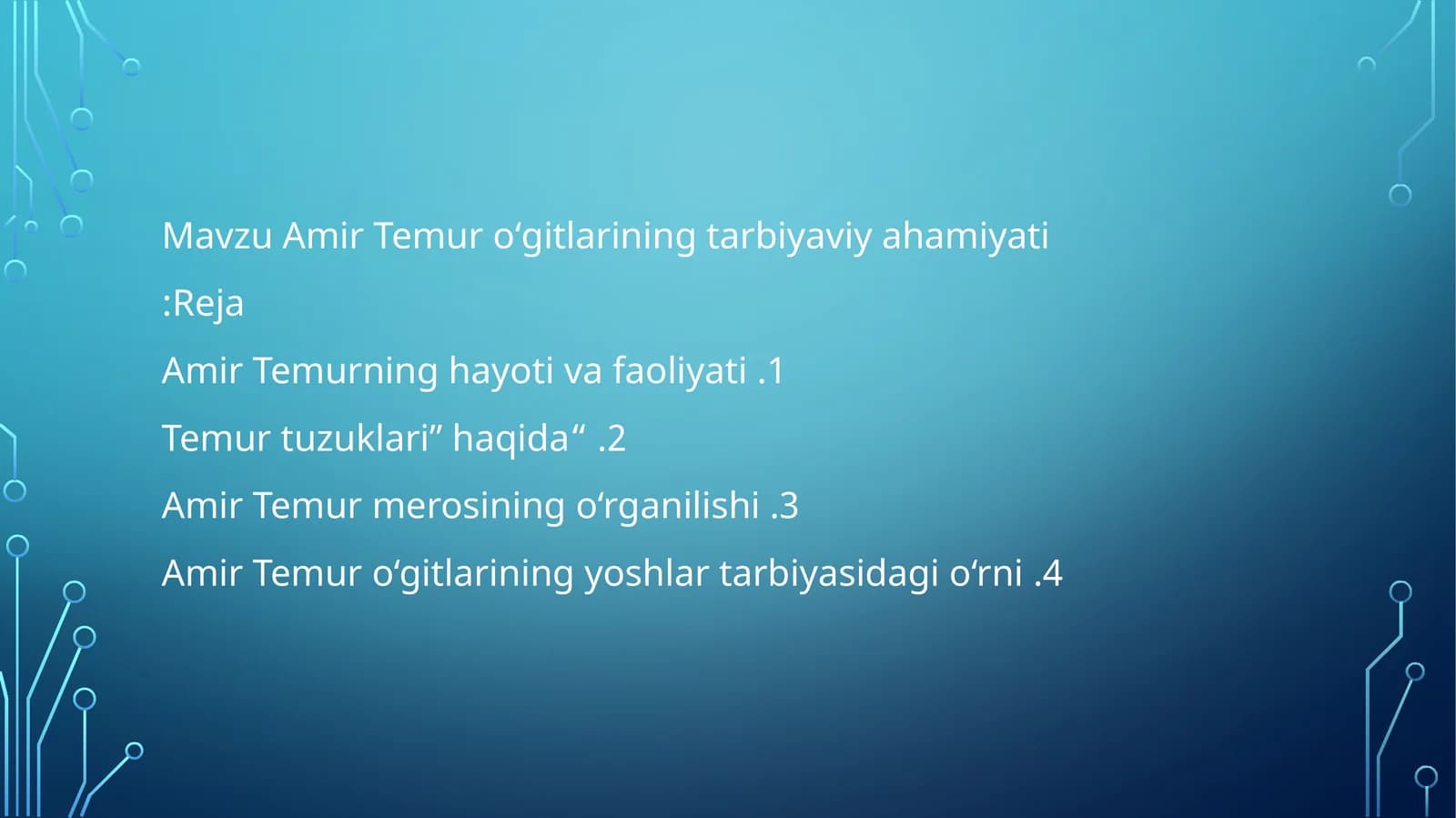 Amir Temur oʻgitlarining tarbiyaviy ahamiyati