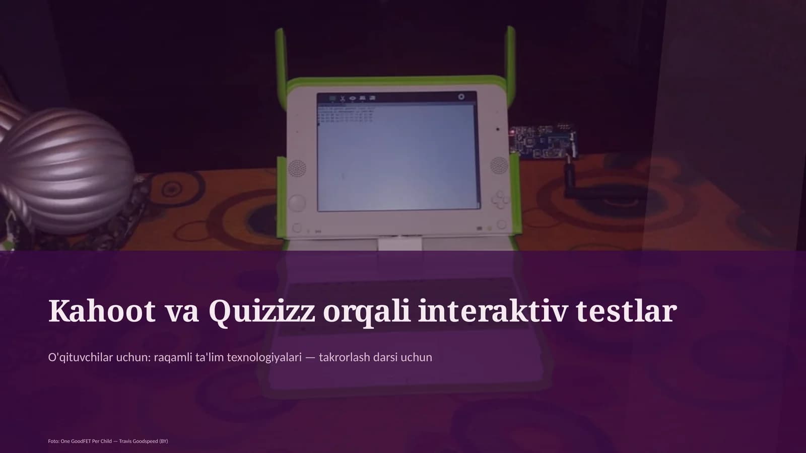 Kahoot va Quizizz orqali interaktiv testlar