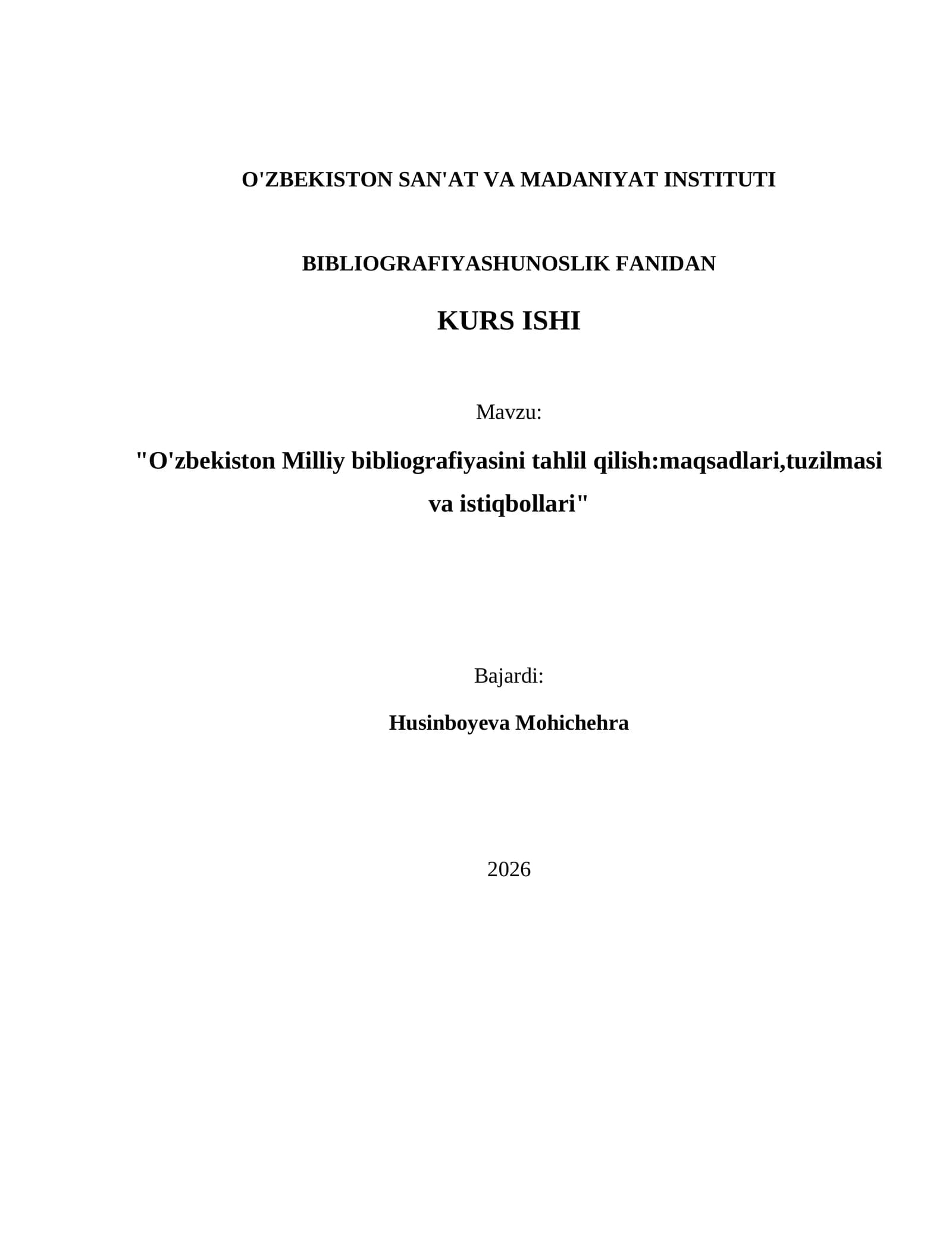 O'zbekiston Milliy bibliografiyasini tahlil qilish: maqsadlari, tuzilmasi va istiqbollari
