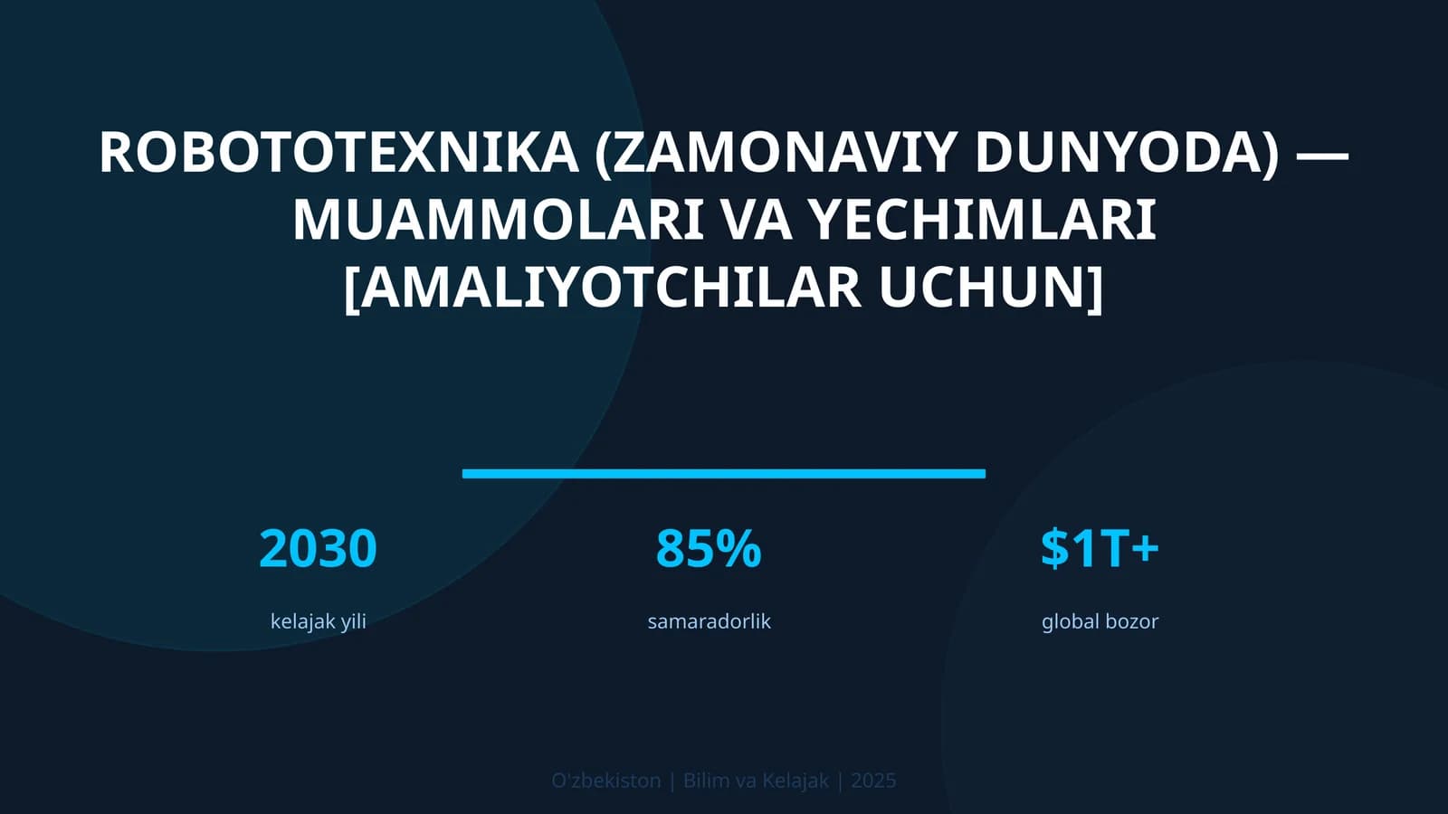 Robototexnika (zamonaviy dunyoda) — muammolari va yechimlari [amaliyotchilar uchun]