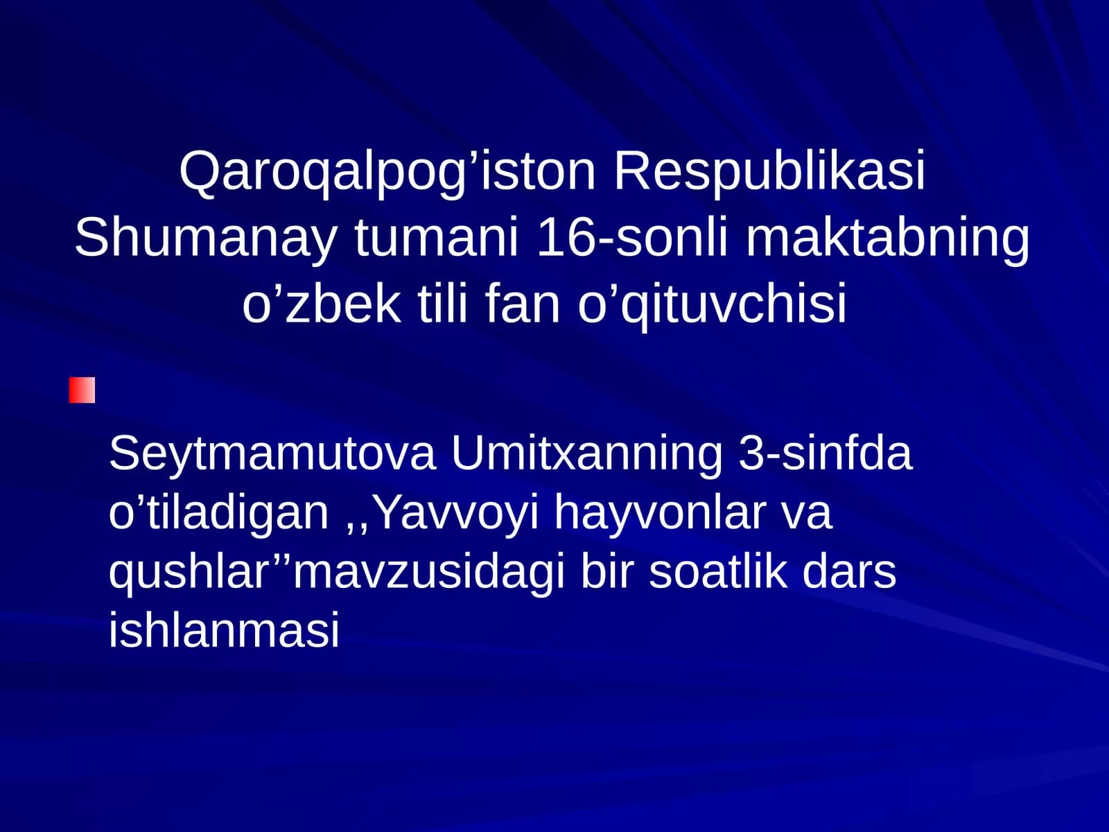 3-sinf Tabiiy Fan (Science) Yovvoyi hayvonlar va qushlar dars ishlanma