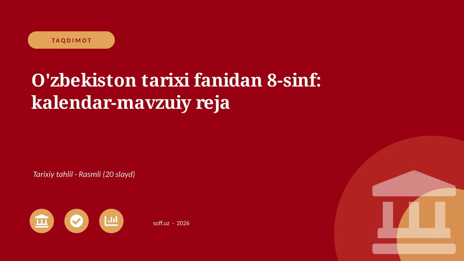 O'zbekiston tarixi fanidan 8-sinf: kalendar-mavzuiy reja