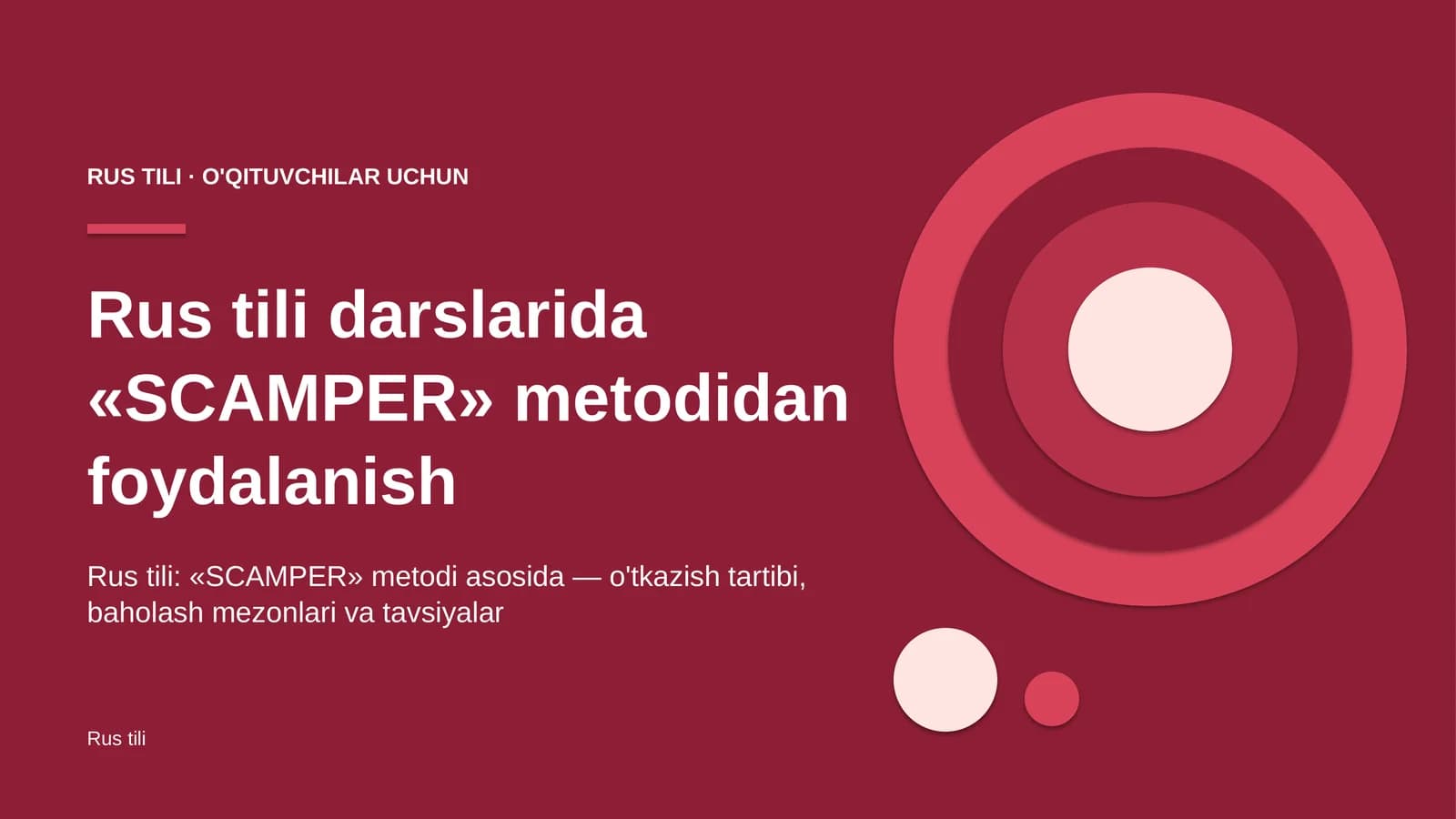 rus tili darslarida scamper metodidan foydalanish 1986