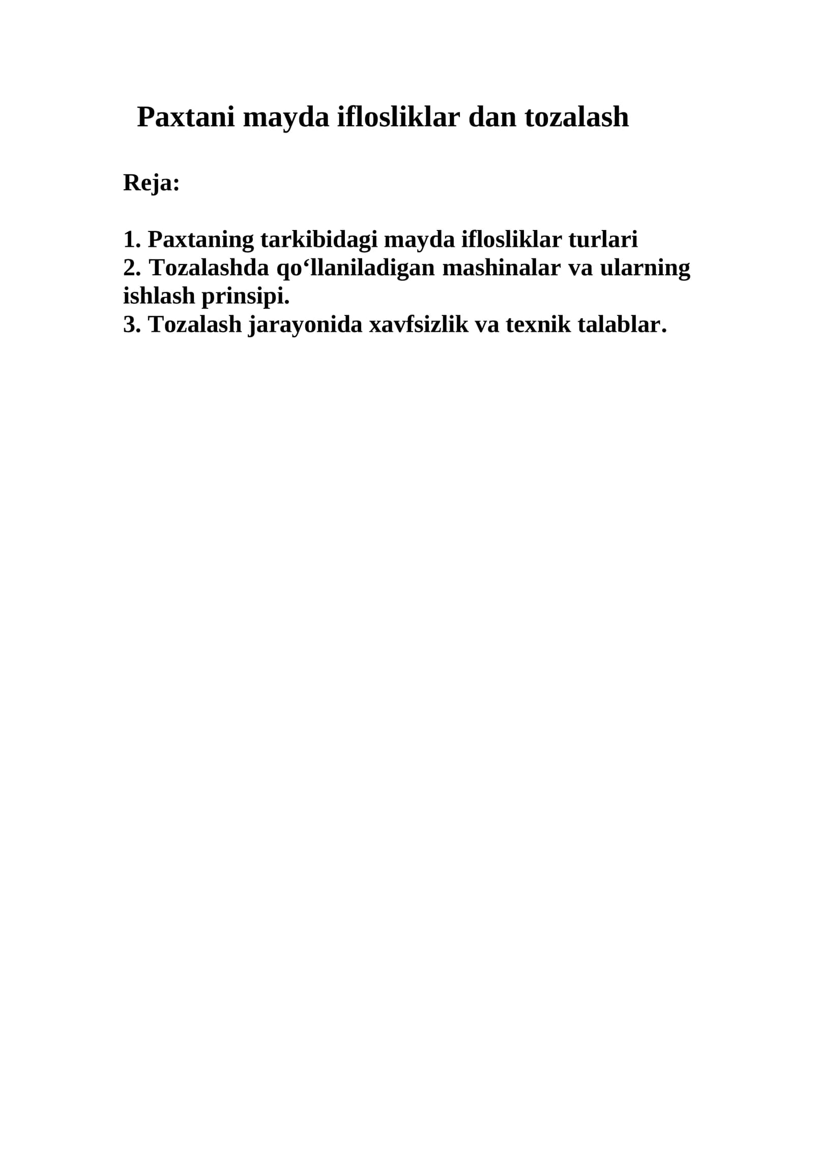 Paxtani mayda iflosliklar dan tozalash