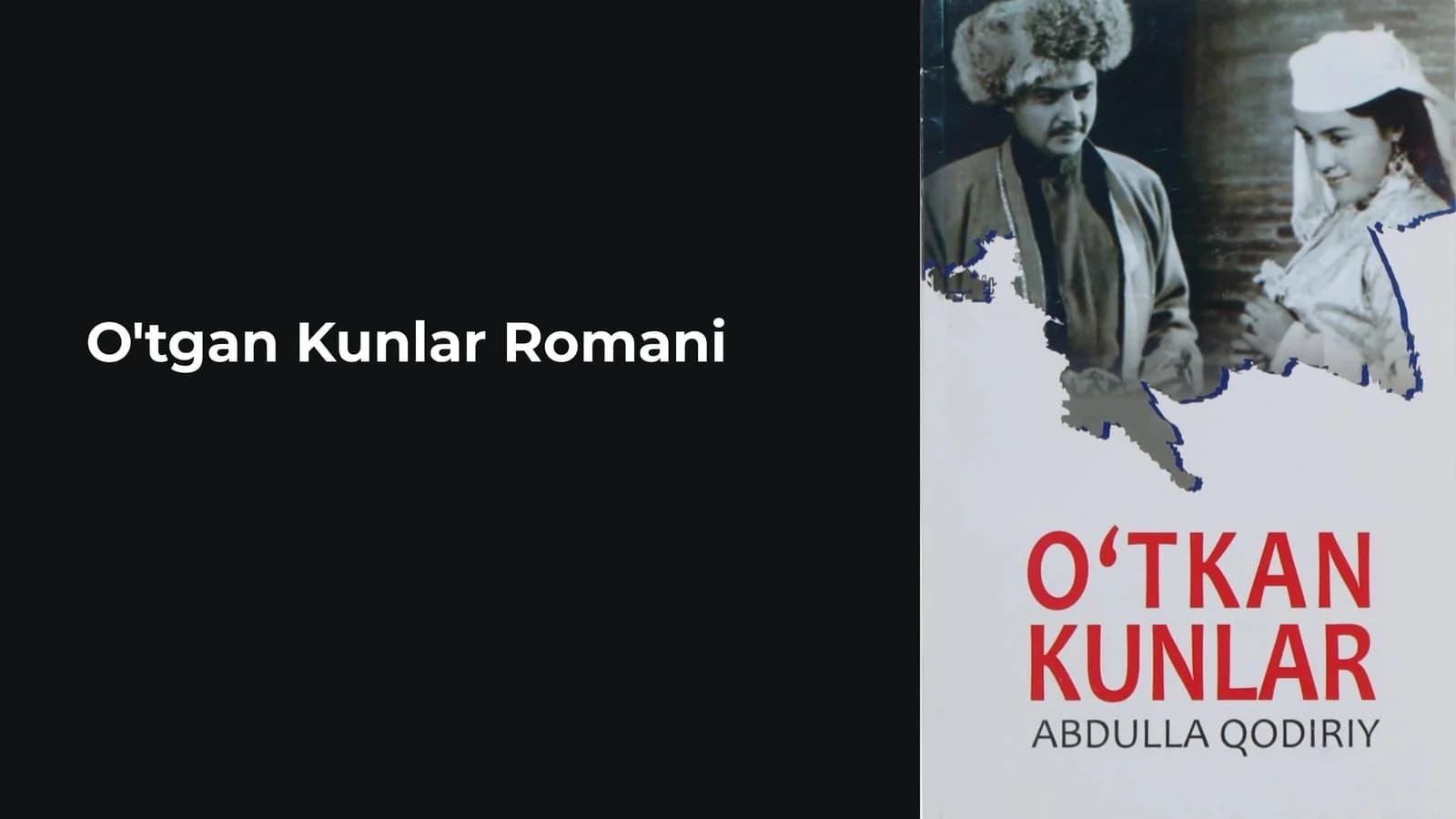O'tgan Kunlar Romani