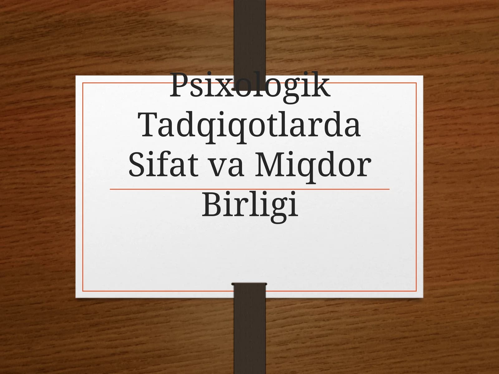 Psixologik Tadqiqotlarda Sifat va Miqdor Birligi
