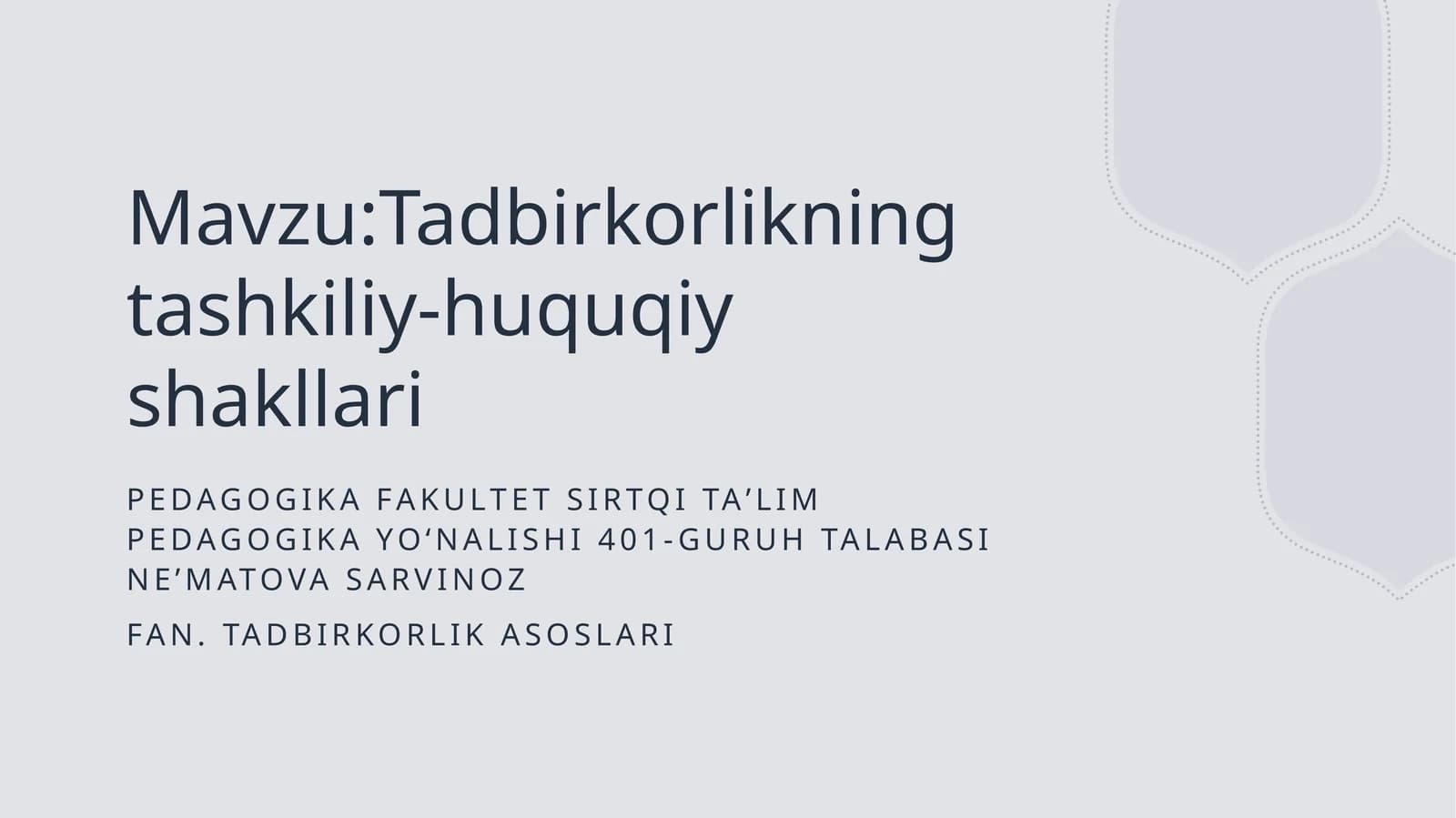 Tadbirkorlikning tashkiliy-huquqiy shakllari