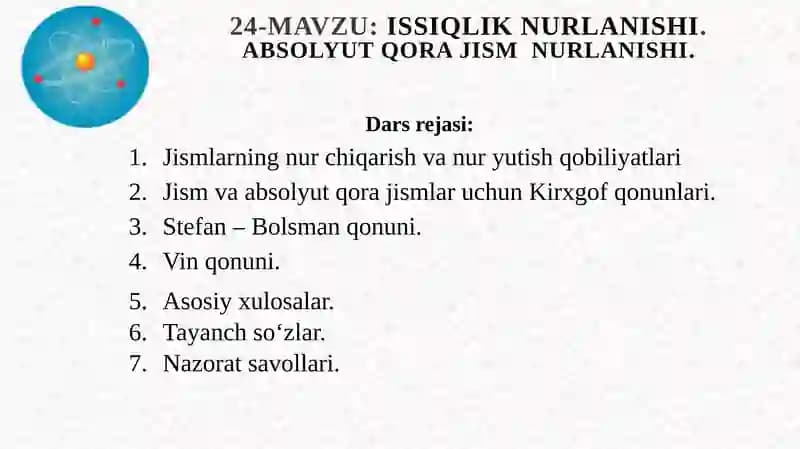 Jismlarning nurchi qarish va nurutish qobiliyatlari