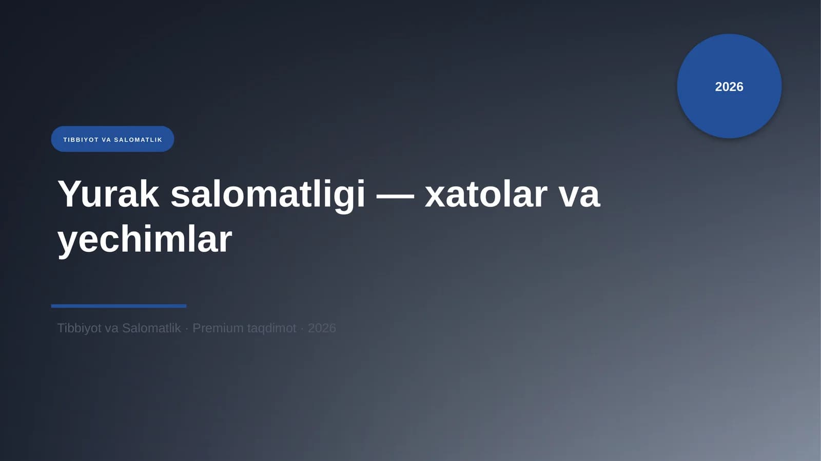 Yurak salomatligi — xatolar va yechimlar