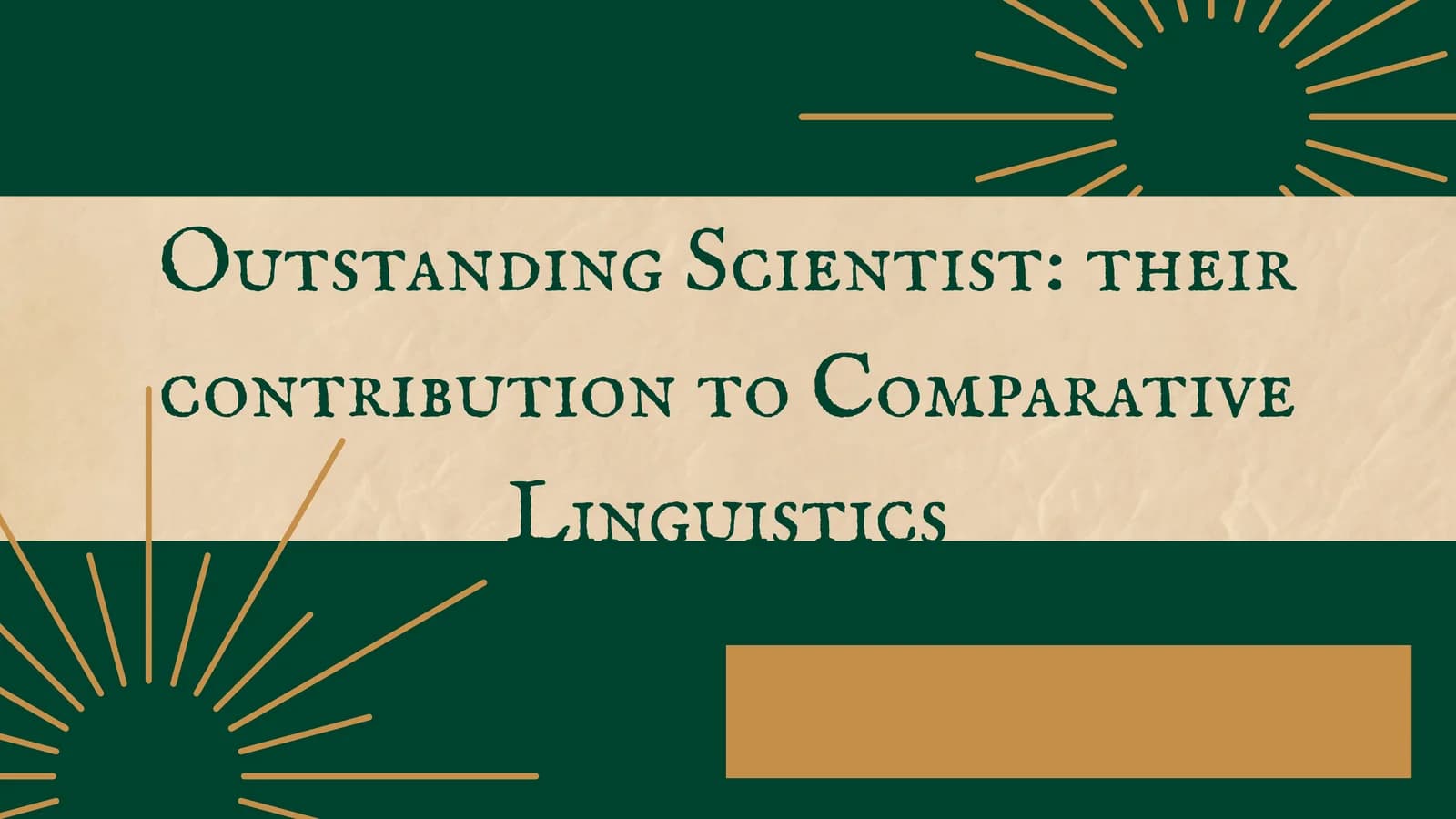 Outstanding Scientist: their contribution to Comparative Linguistics