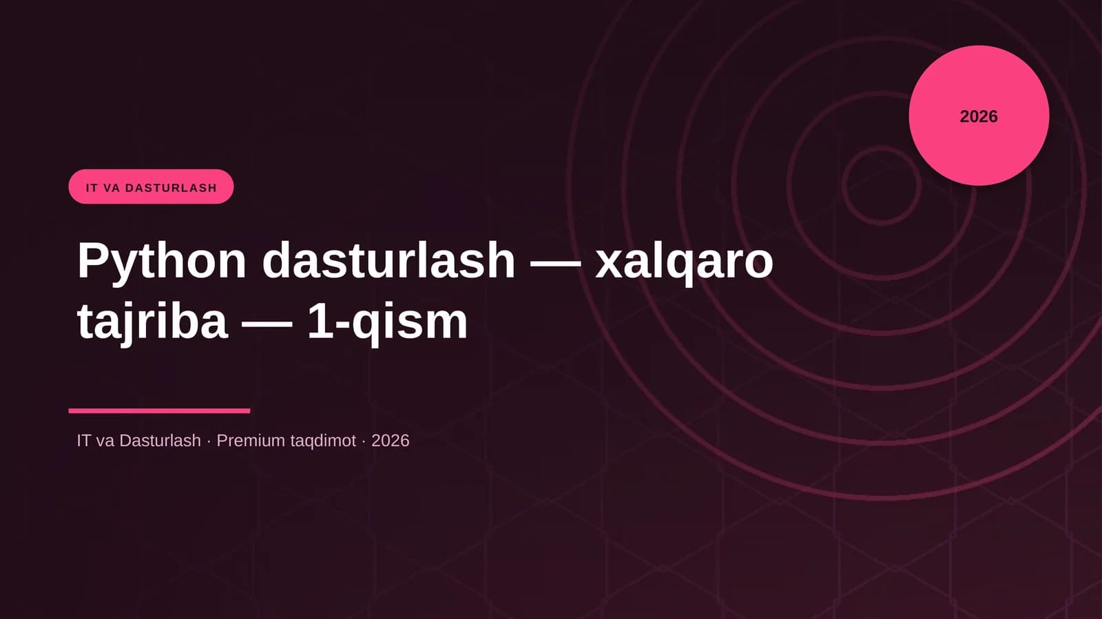 Python dasturlash — xalqaro tajriba — 1-qism