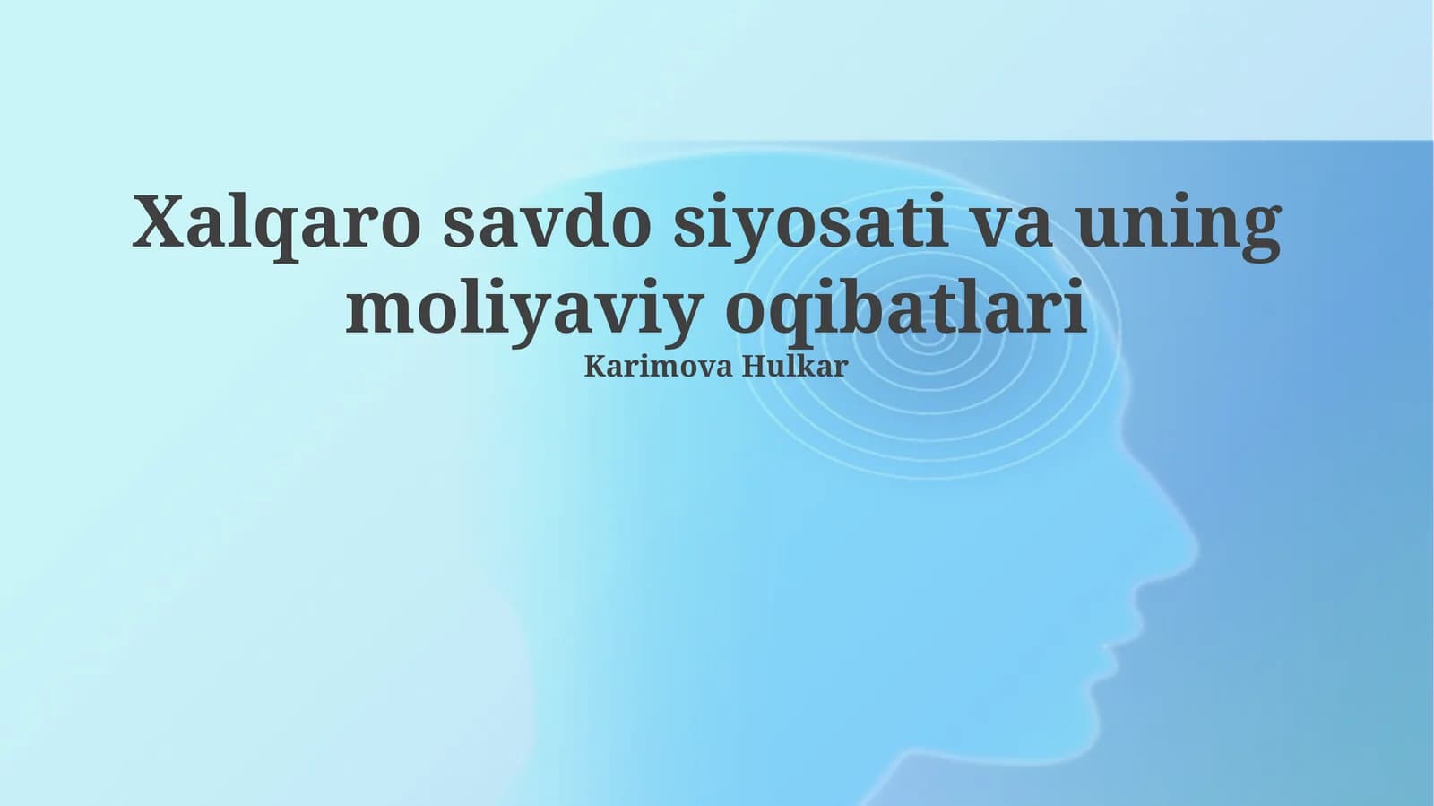 Xalqaro savdo siyosati va uning moliyaviy oqibatlari
