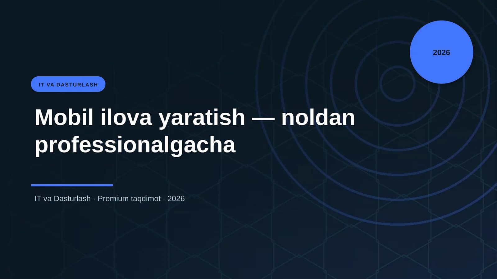 Mobil ilova yaratish — noldan professionalgacha