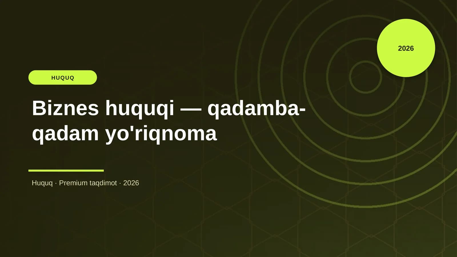 Biznes huquqi — qadamba-qadam yo'riqnoma