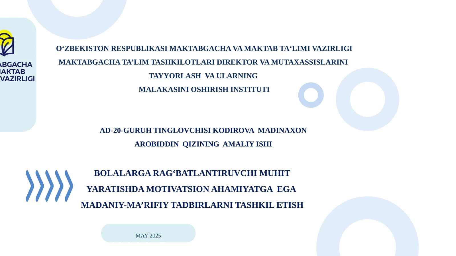 Bolalarga rag‘batlantiruvchi muhit yaratishda motivatsion ahamiyatga ega madaniy-ma’rifiy tadbirlarn