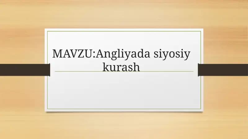 Angliyada siyosiy kurash