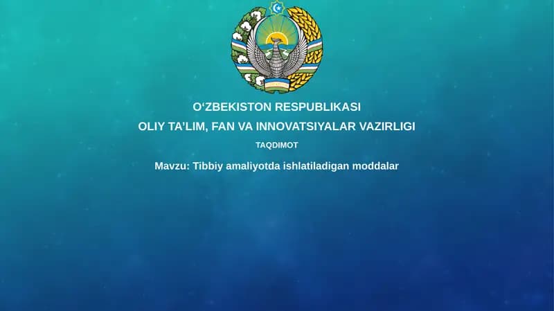 Tibbiyamaliyotdaishlatiladiganmoddalar
