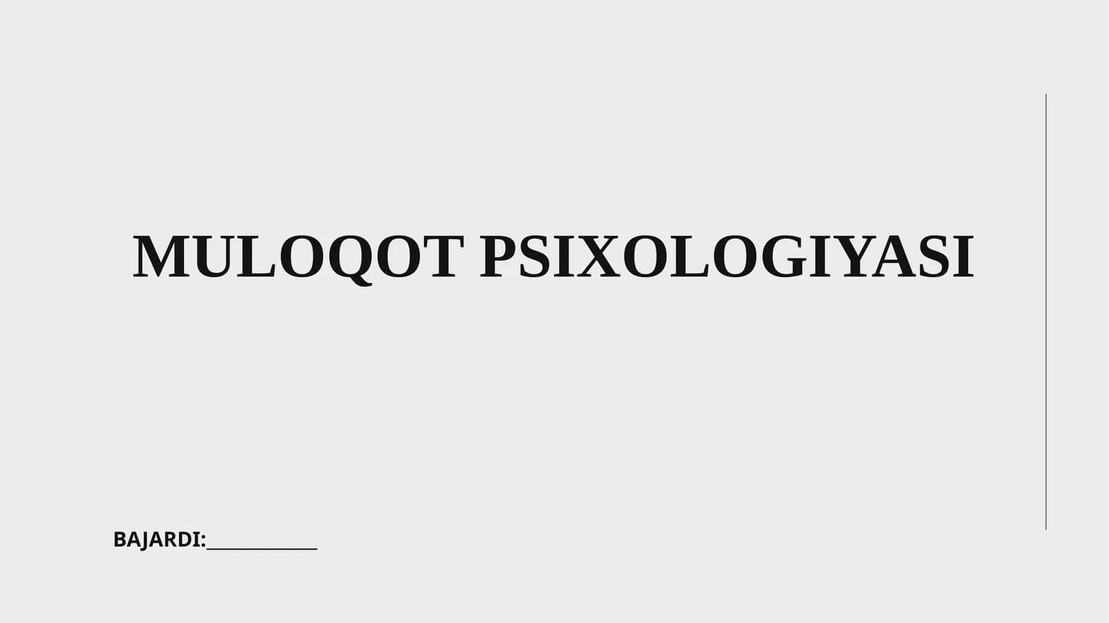 MULOQOT PSIXOLOGIYASI
