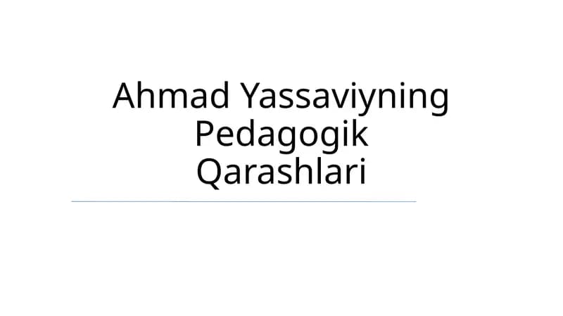 Ahmad Yassaviyning Pedagogik Qarashlari