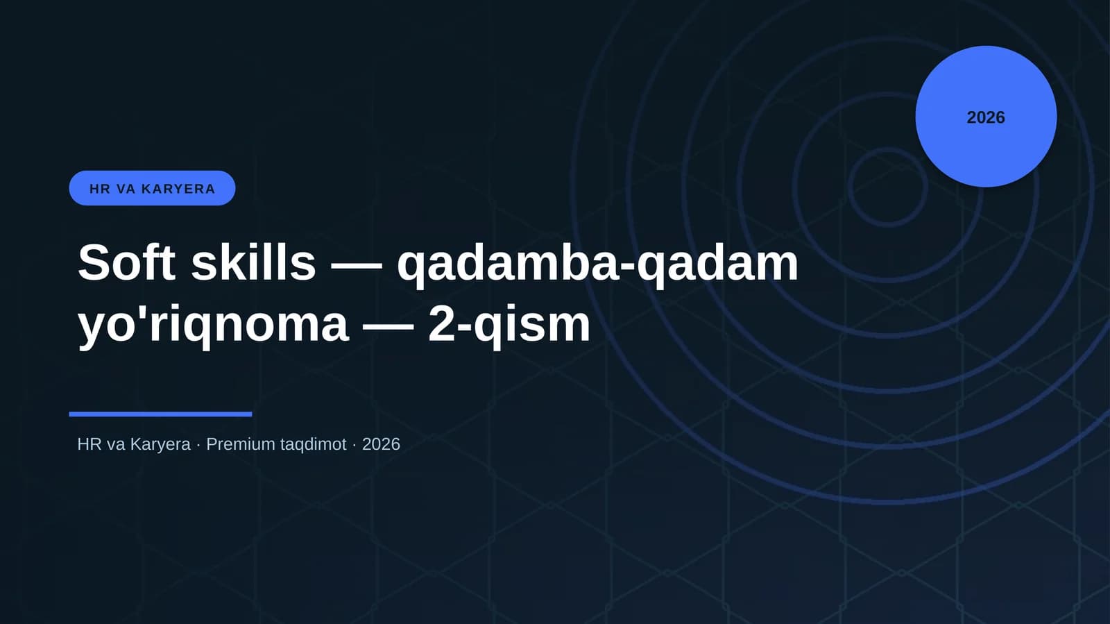 Soft skills — qadamba-qadam yo'riqnoma — 2-qism