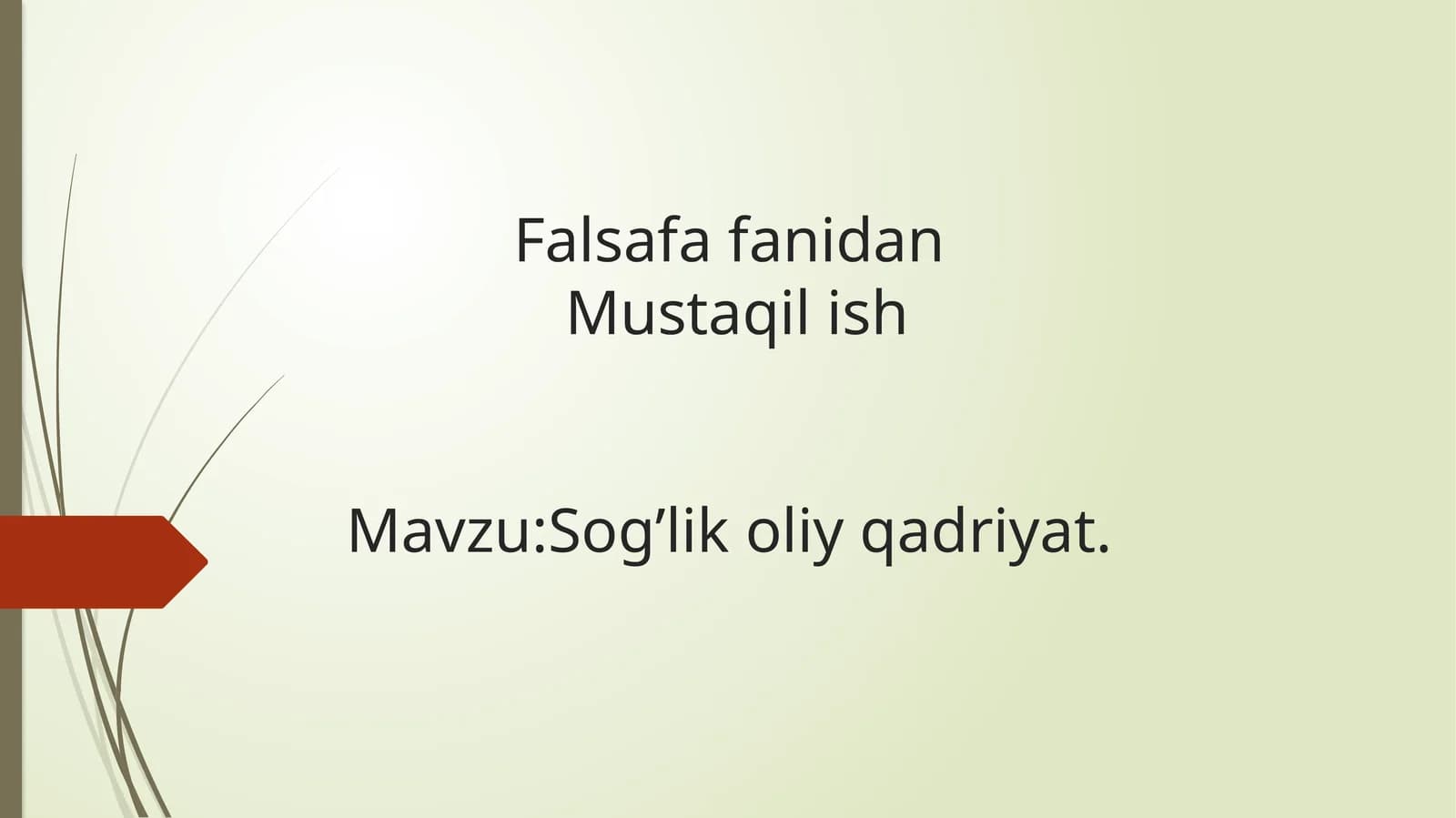 Sog’lik oliy qadriyat