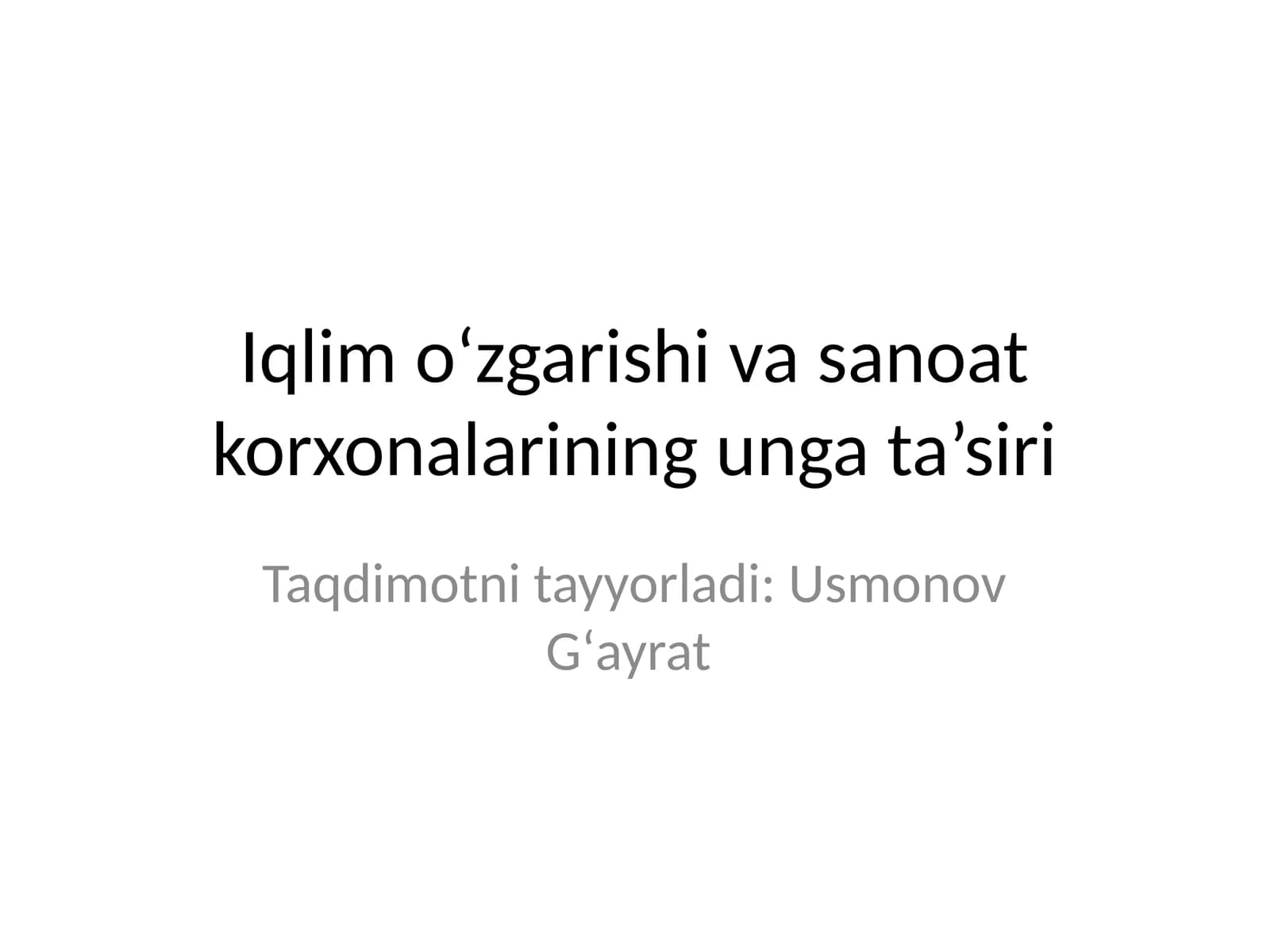 Iqlim o‘zgarishi va sanoat korxonalarining unga ta’siri
