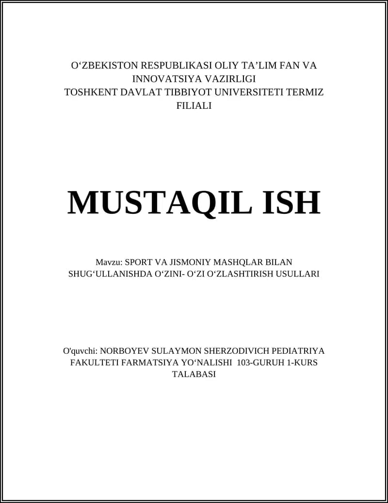 SPORT VA JISMONIY MASHQLAR BILAN SHUGʻULLANISHDA OʻZINI- OʻZI OʻZLASHTIRISH USULLARI