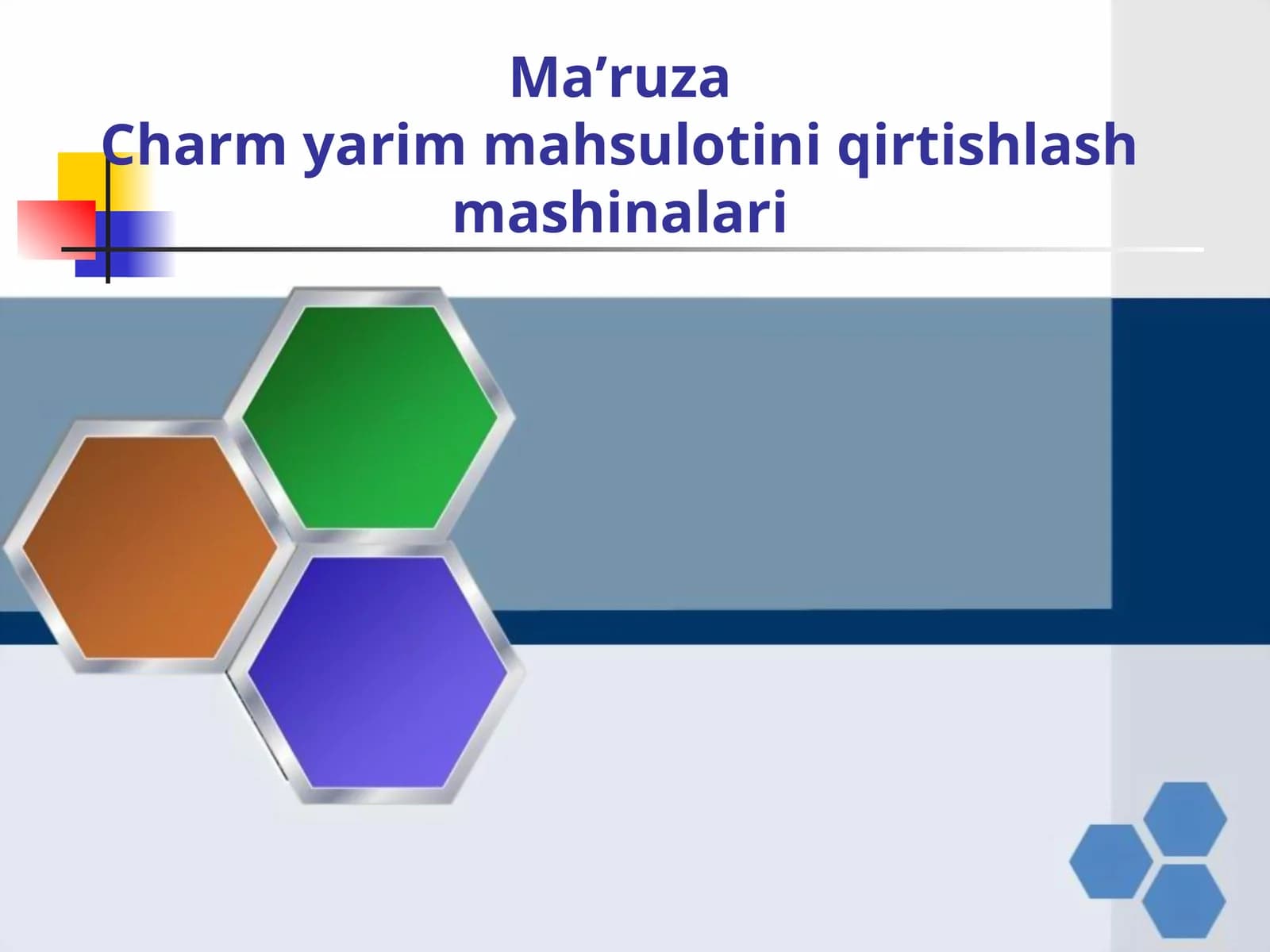 Ma’ruzaCharm yarim mahsulotini qirtishlash mashinalari
