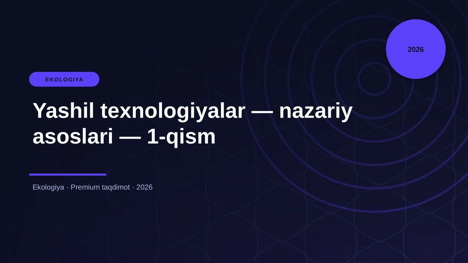Yashil texnologiyalar — nazariy asoslari — 1-qism