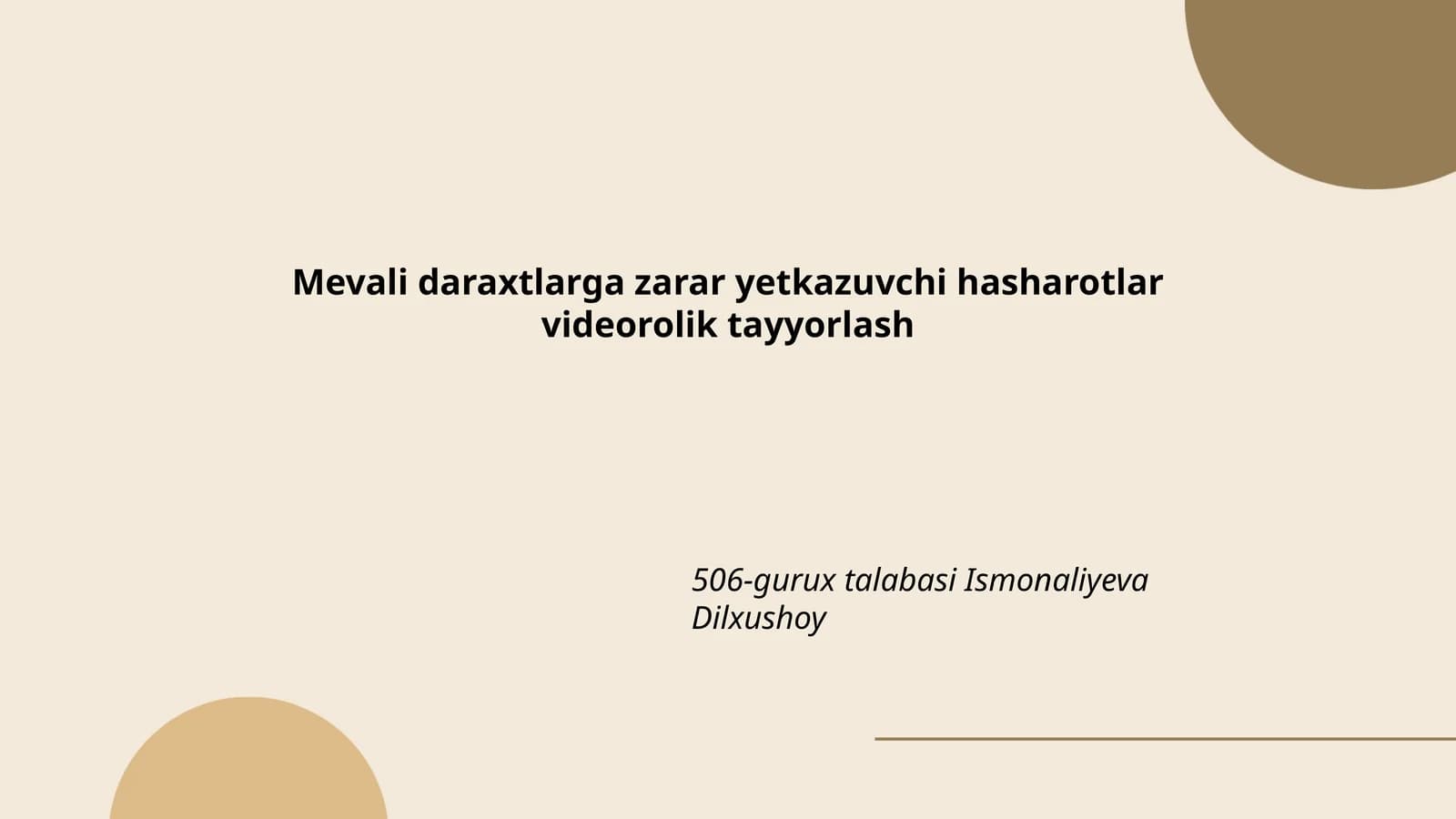 Mevali daraxtlarga zarar yetkazuvchi hasharotlar videorolik tayyorlash