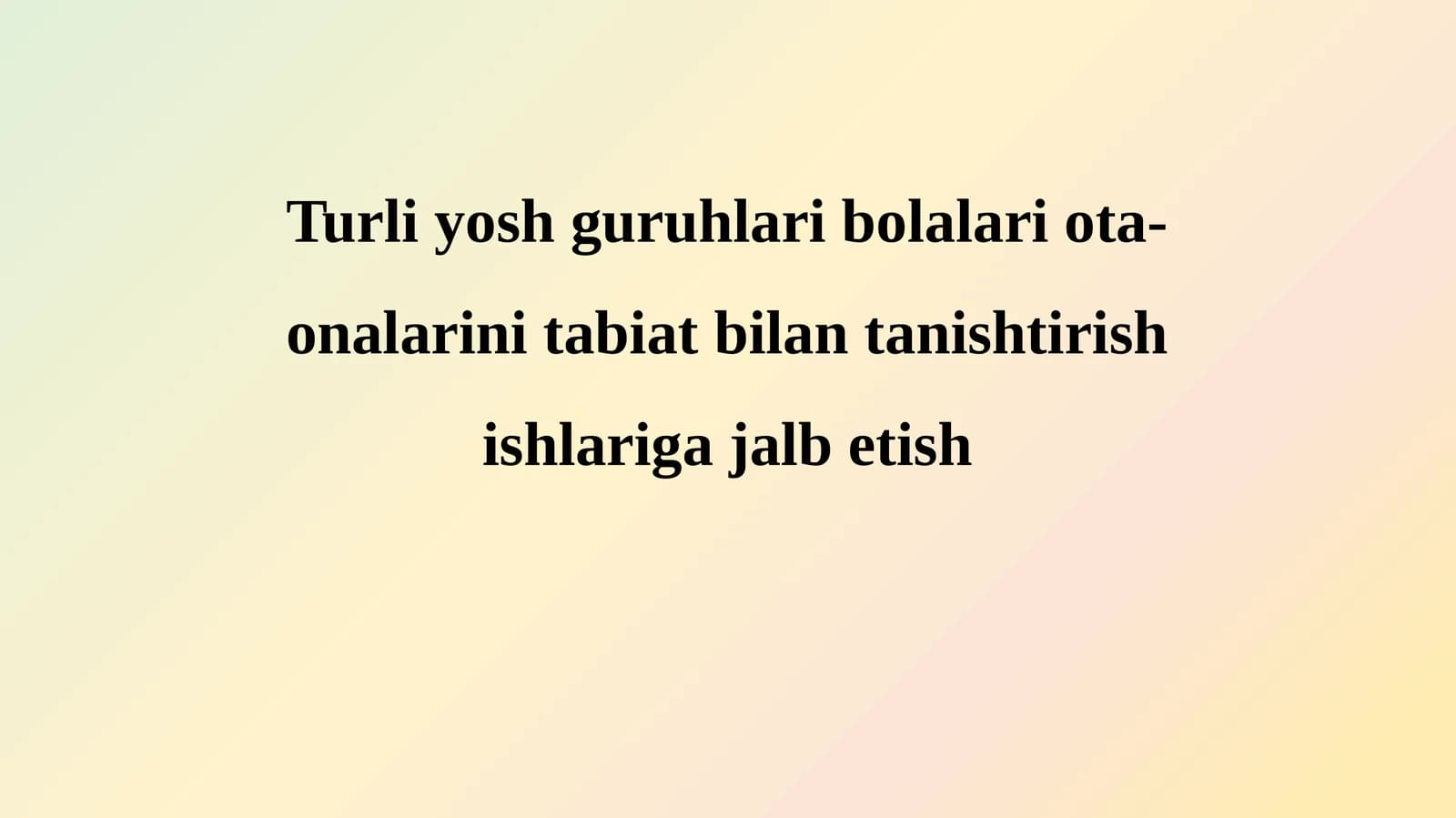 TABIAT BILAN TANISHTIRISH MAQSADI