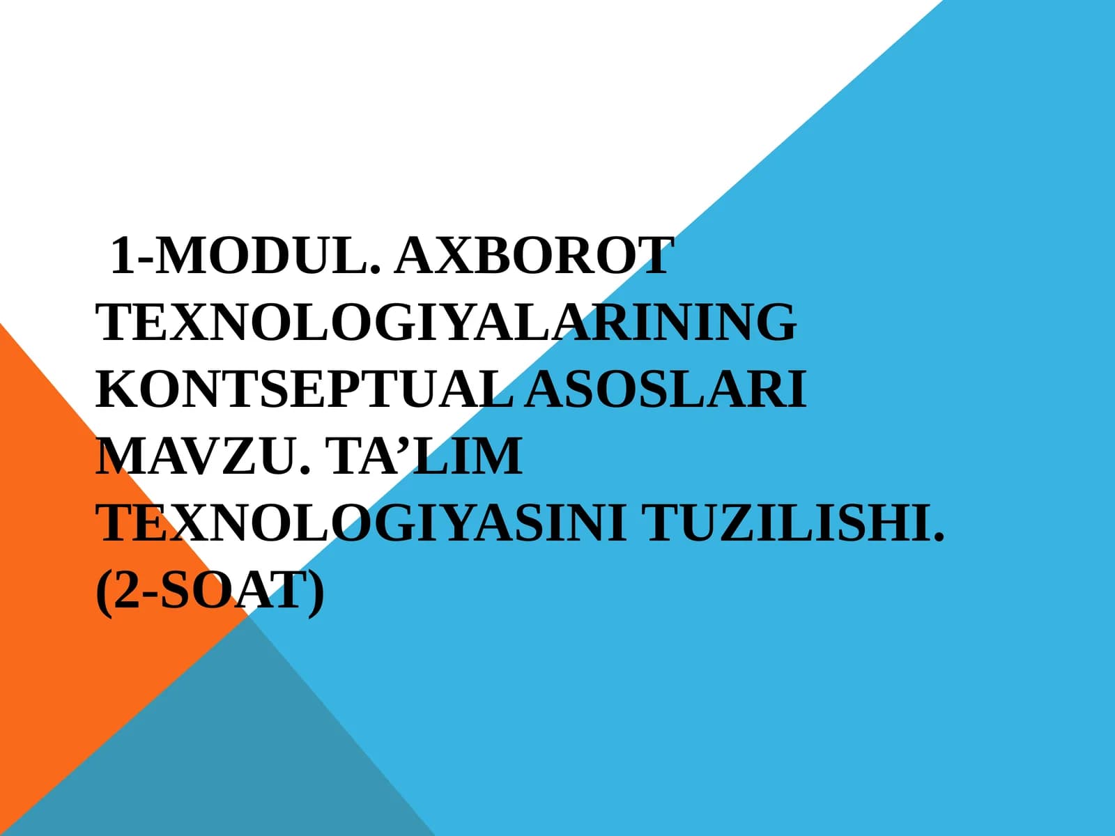 Axborot texnologiyalarining kontseptual asoslari