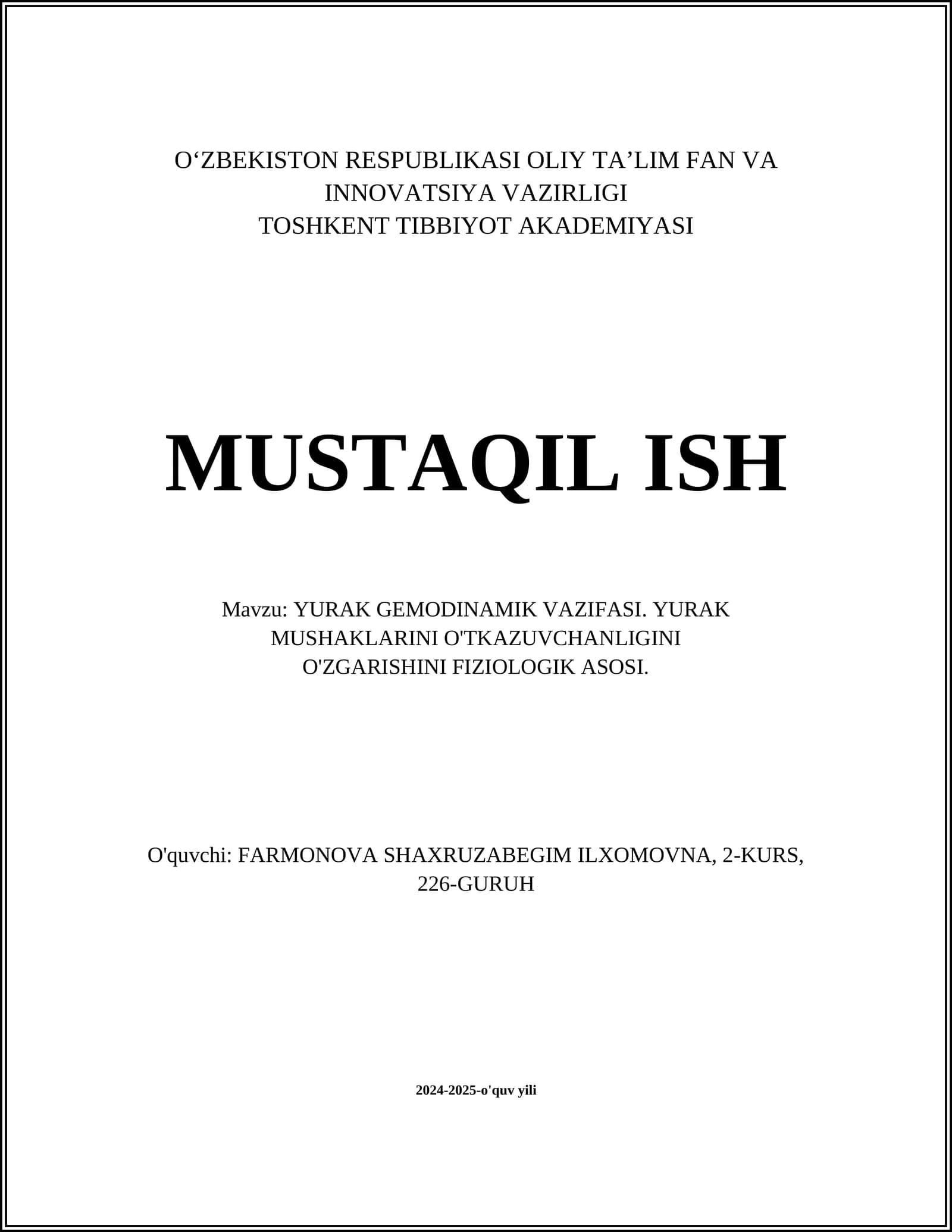 YURAK GEMODINAMIK VAZIFASI. YURAK MUSHAKLARINI O'TKAZUVCHANLIGINI O'ZGARISHINI FIZIOLOGIK ASOSI