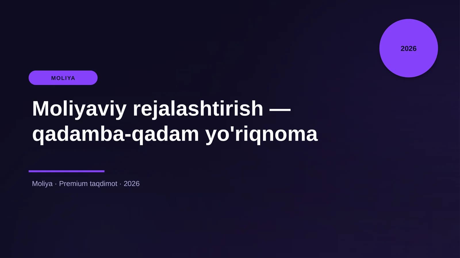Moliyaviy rejalashtirish — qadamba-qadam yo'riqnoma