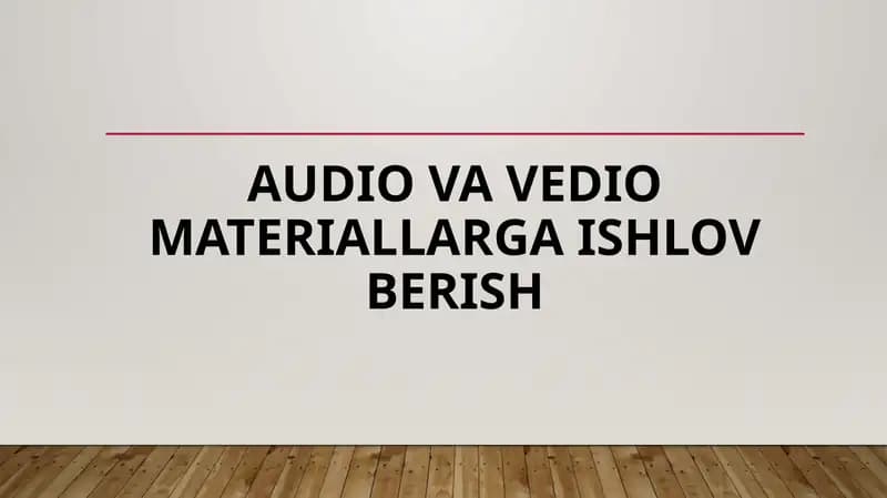 Ovoz va video materiallarga ishlov berish