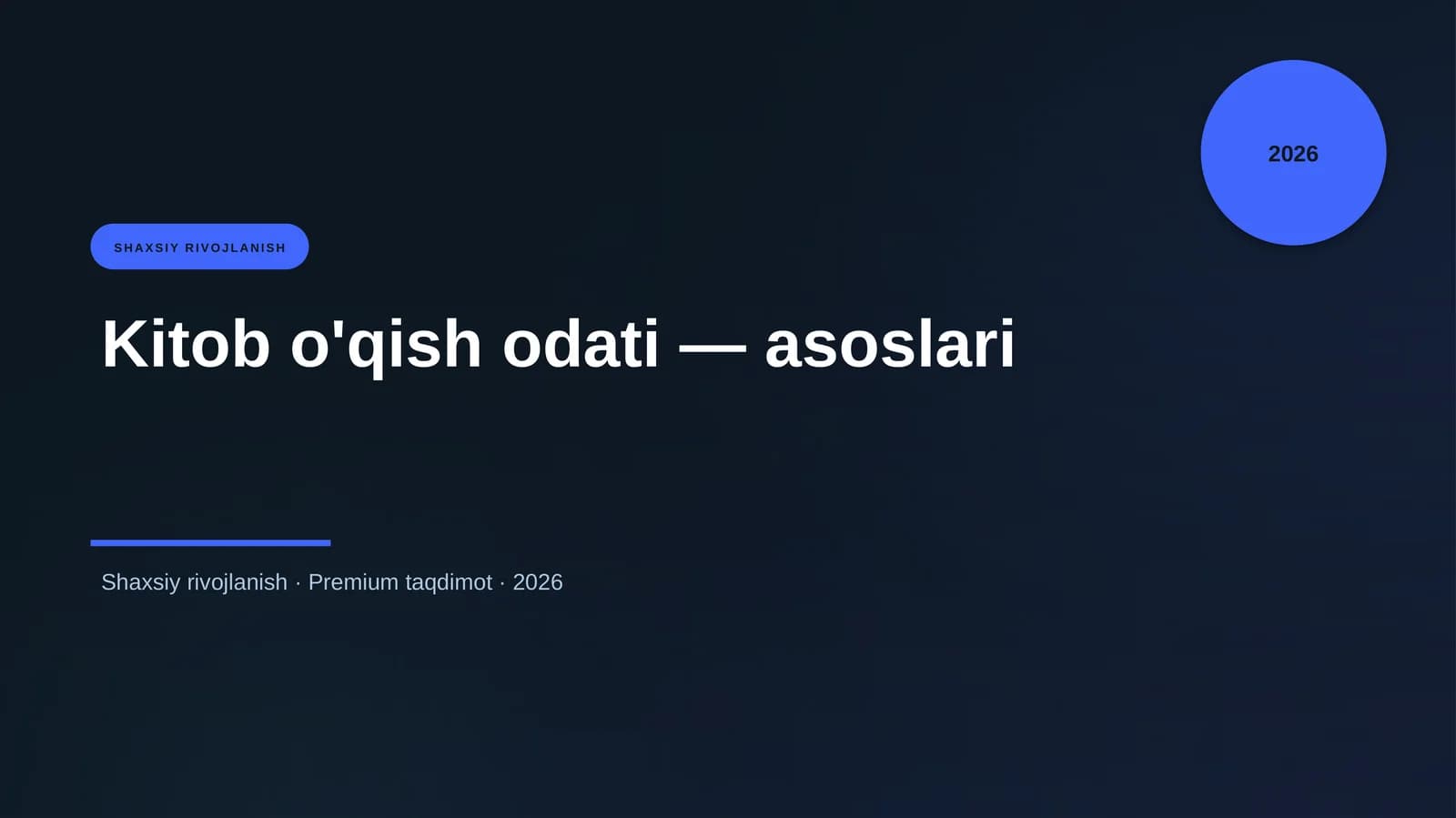 Kitob o'qish odati — asoslari