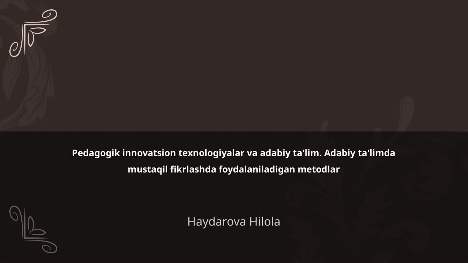 Pedagogik innovatsion texnologiyalar va adabiy ta'lim