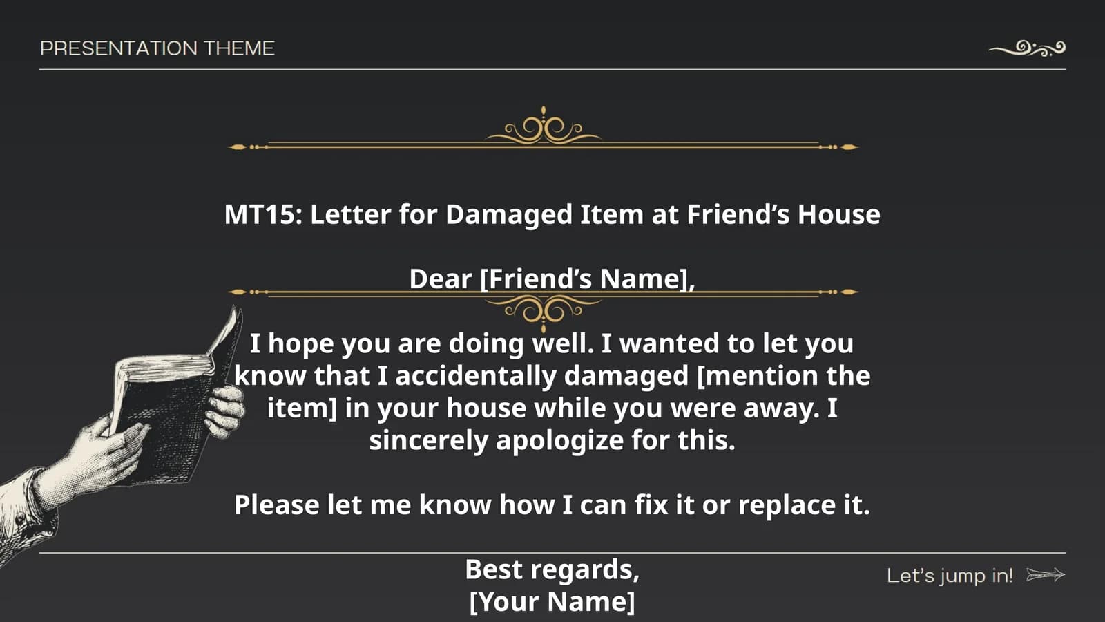 MT15: Letter for Damaged Item at Friend’s House