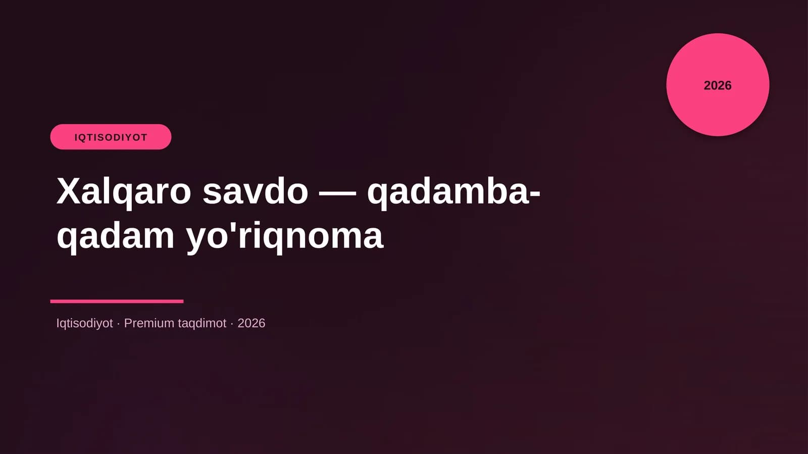 Xalqaro savdo — qadamba-qadam yo'riqnoma