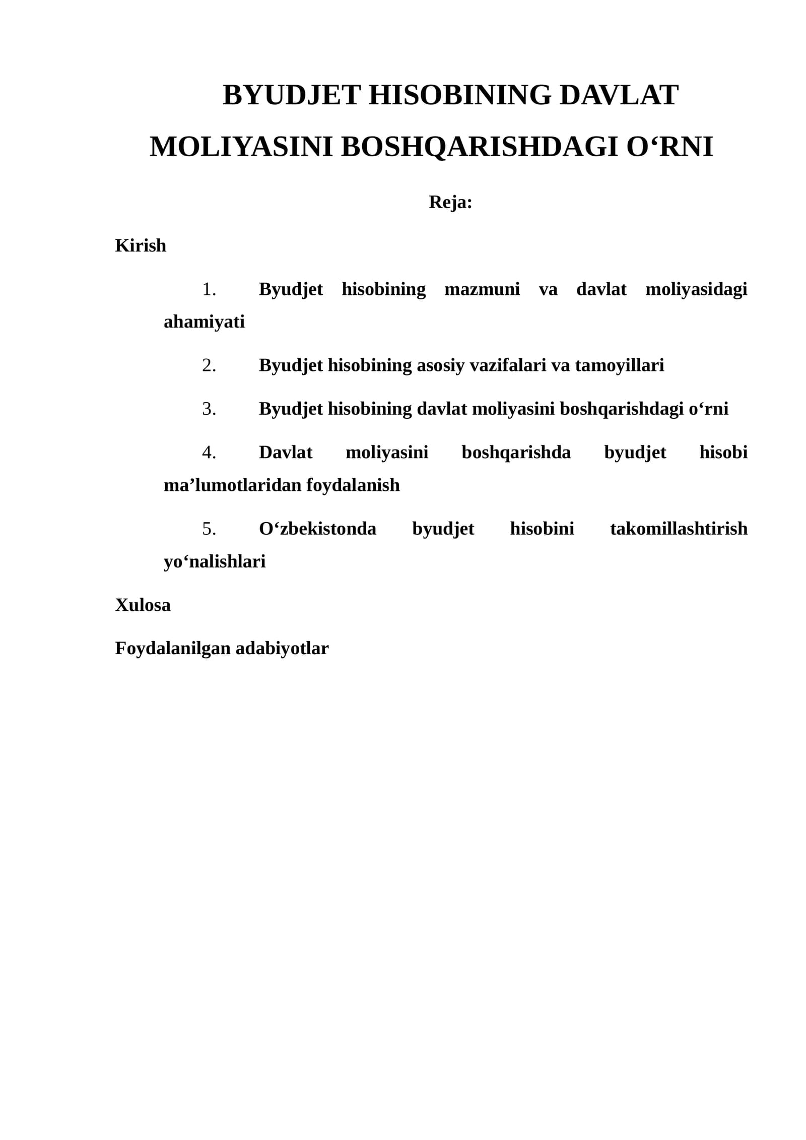 BYUDJET HISOBINING DAVLAT MOLIYASINI BOSHQARISHDAGI O‘RNI