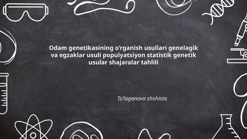Odam genetikasining o‘rganish usullari