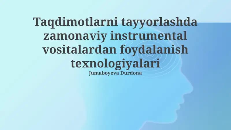 Zamonaviy taqdimotlar uchun instrumental vositalar